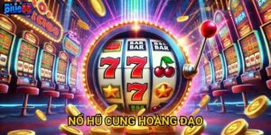 Nổ hũ Cung Hoàng Đạo