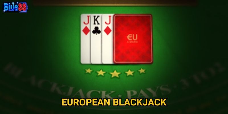 Tại sao European Blackjack lại thu hút đông đảo người chơi tại Blue88? 4 European Blackjack
