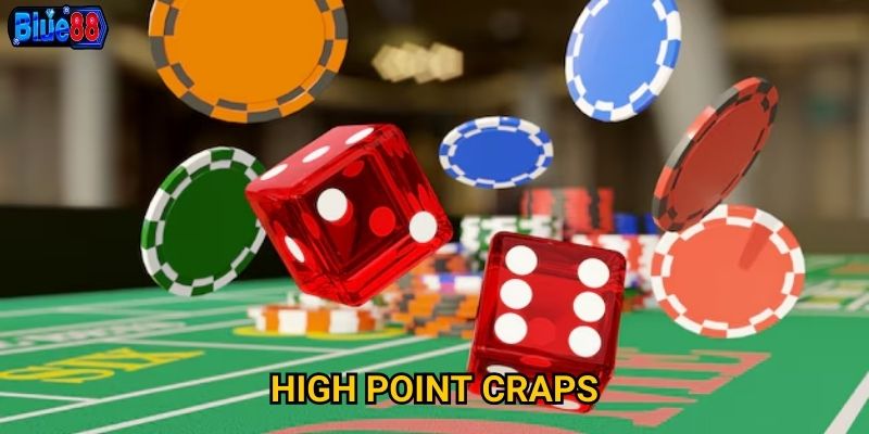 High Point Craps tại Blue88 có điều gì thu hút người chơi châu Á? 7 High Point Craps