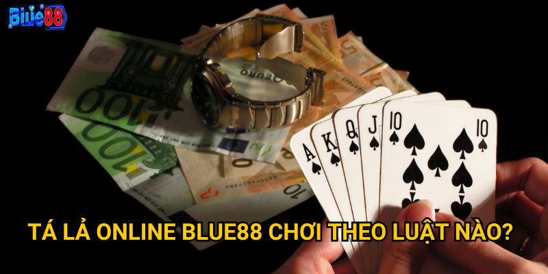 Tá lả online tại Blue88 có mang lại trải nghiệm chân thực? 2 Tá lả online Blue88 chơi theo luật nào?